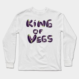 King Of Vegs Long Sleeve T-Shirt